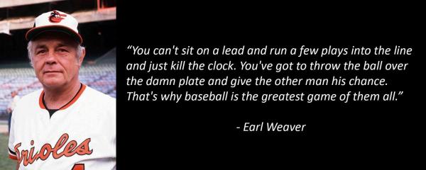 Earl Weaver Quotes