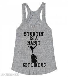 A stuntin' is a habit cheerleading shirt